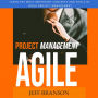 Agile Project Management: Learn the Most Important Concepts and Tools of Agile Project Management