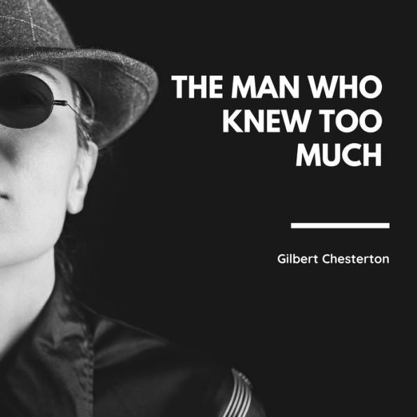 The Man Who Knew Too Much