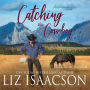 Catching the Cowboy: A Royal Brothers Novel