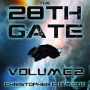 The 28th Gate: Volume 2