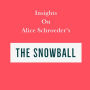 Insights on Alice Schroeder's The Snowball