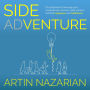 Side Adventure: The playbook to leverage your corporate job, pursue a side venture, and find happiness and fulfillment