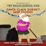 Santa Claus Doesn't Mop Floors (Adventures of the Bailey School Kids #3)