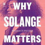 Why Solange Matters