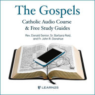 The Gospels: Catholic Audio Course & Free Study Guides