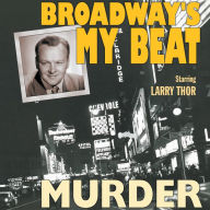Broadway's My Beat: Murder