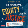 Elevating Equity and Justice: Ten U.S. Supreme Court Cases Every Teacher Should Know (Abridged)