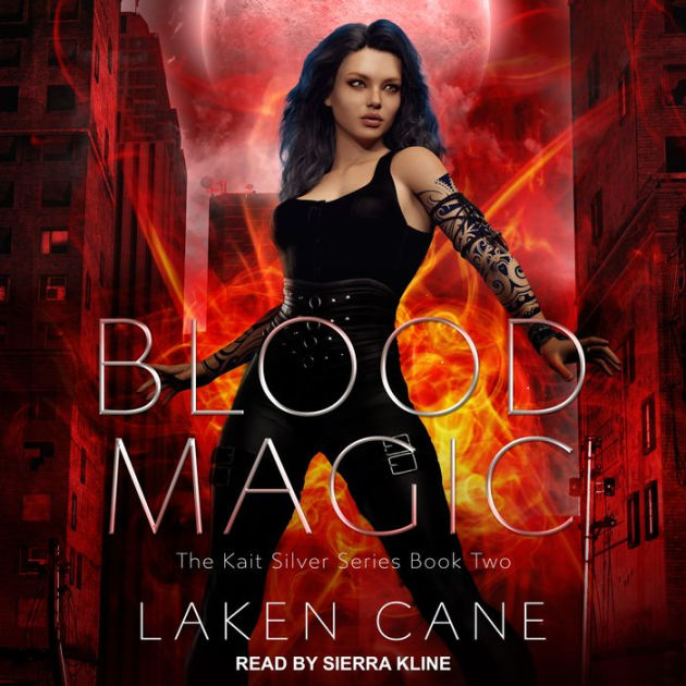 Blood Magic by Laken Cane, Sierra Kline | 2940178536995 | Audiobook ...