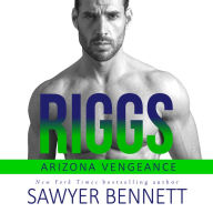 Riggs: An Arizona Vengeance Novel