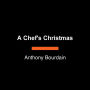 A Chef's Christmas