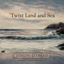 'Twixt Land and Sea