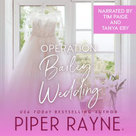 Operation Bailey Wedding (Bailey Series Novella)