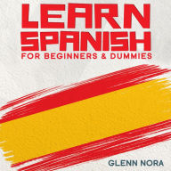 Learn Spanish for Beginners & Dummies