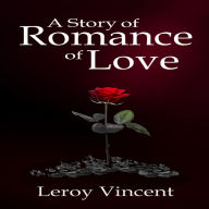 A Story of Romance of Love