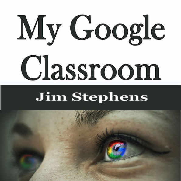 My Google Classroom