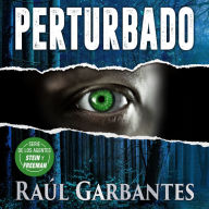 Perturbado: Un thriller de misterio y asesinos en serie