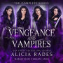 Vengeance and Vampires: The Complete Series