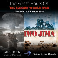 The Finest Hours of The Second World War: 