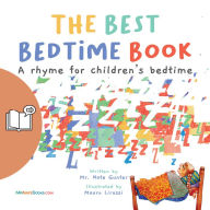 Best Bedtime Book, The (UK Male Narrator Edition): A rhyme for children's bedtime