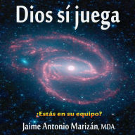 Dios sí juega: ¿Estás en su equipo?