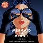 Mermaid of Venice: Gia's Lost Lover