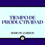 Tiempo de Productividad (Serie de 2 Libros)