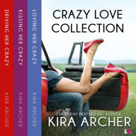Crazy Love Collection: Books 1-3