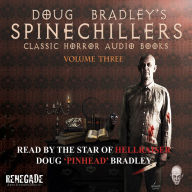 Doug Bradley's Spinechillers Volume Three: Classic Horror Short Stories