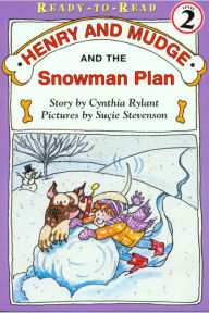 Henry and Mudge and the Snowman Plan (Henry and Mudge Series #19)