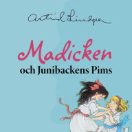 Madicken och Junibackens Pims