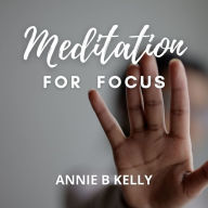 Meditation for Focus