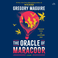 The Oracle of Maracoor: A Novel