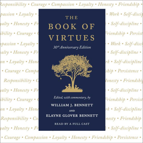 The Book of Virtues: 30th Anniversary Edition