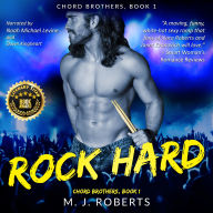 Rock Hard: Chord Brothers, Book 1