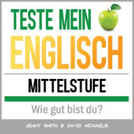 Teste mein Englisch. Mittelstufe: Wie gut bist du?