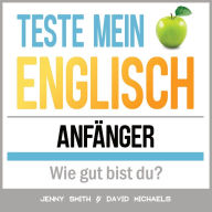 Teste mein Englisch. Anfänger: Wie gut bist du?