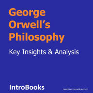 George Orwell's Philosophy