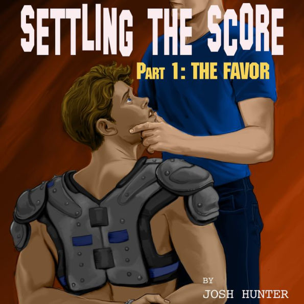 Settling the Score -- Part 1: The Favor (first time gay sports erotica)