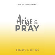 Arise and Pray