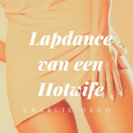 Lapdance van een Hotwife