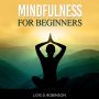 Mindfulness for Beginners