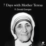 7 Days with Mother Teresa