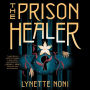 The Prison Healer (Prison Healer Series #1)