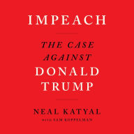 Impeach: The Case Against Donald Trump