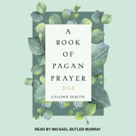 A Book of Pagan Prayer