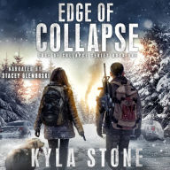 Edge of Collapse: A Post-Apocalyptic Survival Thriller