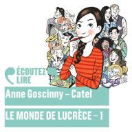 Le monde de Lucrèce (Tome 1)