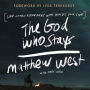 The God Who Stays: Life Looks Different with Him by Your Side