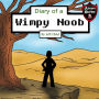 Diary of a Wimpy Noob: Kids' Adventure Stories