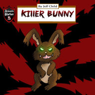 Killer Bunny: Battle against the Mighty Killer Bunny
